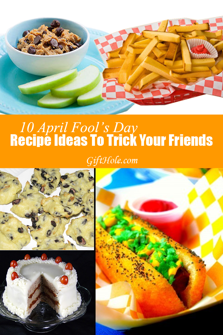 April Fools Day Recipe Ideas