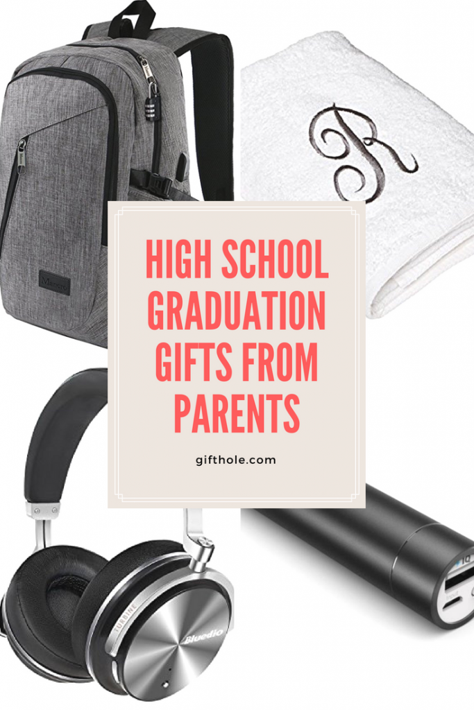 High School Graduation Gifts From Parents Pinterest