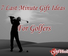 7 Last Minute Gift Ideas for Golfers