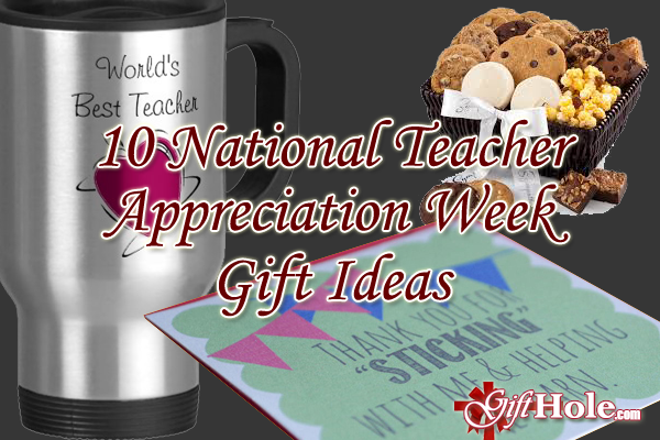 10 National Teacher Appreciation Week Gift Ideas They Will Love