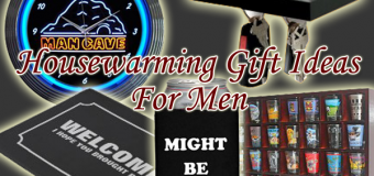 Housewarming Gift Ideas For Men