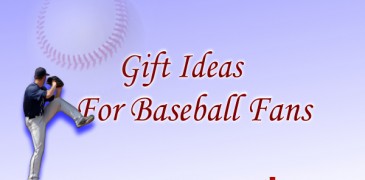 Gift Ideas for Baseball Fans