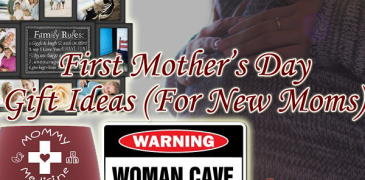 First Mother’s Day Gift Ideas (For New Moms)