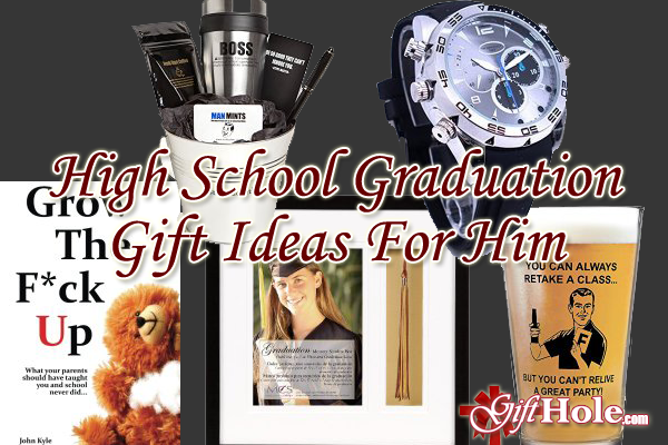 High School Graduation Gift Ideas For Him