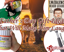 Father’s Day Gift Ideas That Will Make Him Laugh