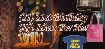 21st Birthday Gift Ideas For Her