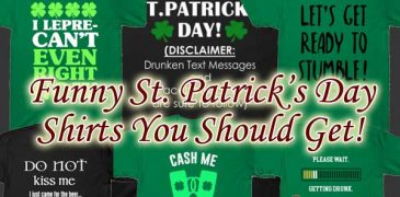 Funny St. Patrick’s Day Shirts (As Gifts)