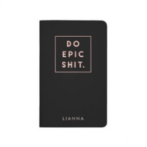 Do Epic Shit Journal