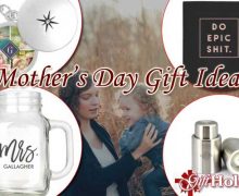 Mother’s Day Gift Ideas 2017