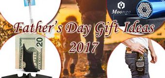 Father’s Day Gift Ideas 2017