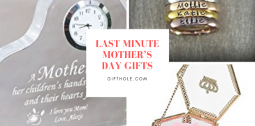Last Minute Mother’s Day Gifts