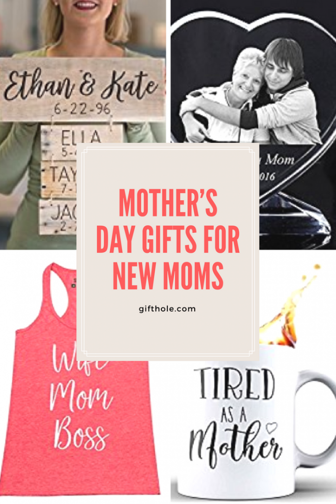 Mother’s Day Gifts For New Moms Pinterest